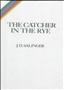 The catcher in the rye